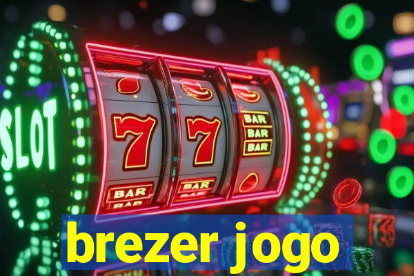 brezer jogo